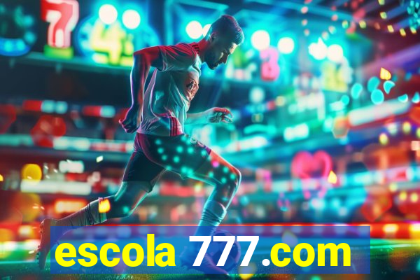 escola 777.com